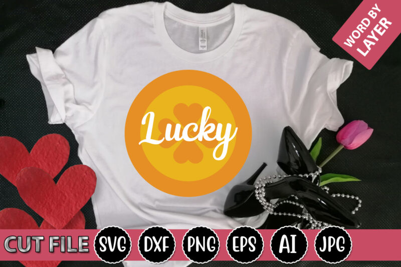 Lucky SVG Vector for t-shirt