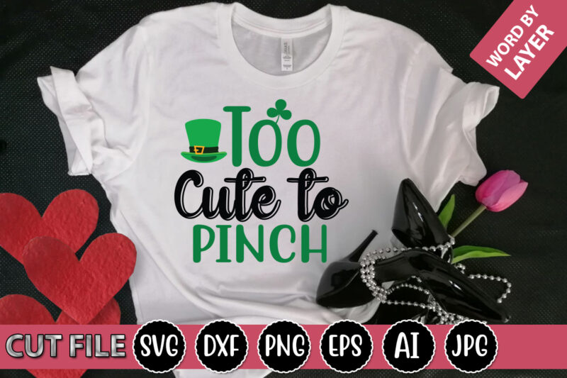 Too Cute to Pinch SVG Vector for t-shirt