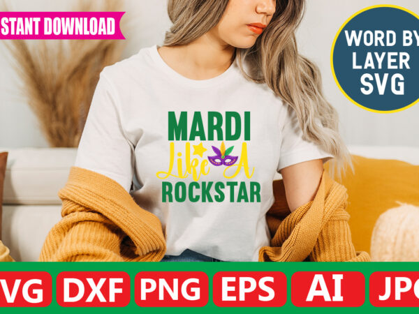 Mardi like a rockstar t-shirt design