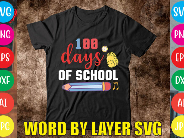 100 days of school svg vector for t-shirt