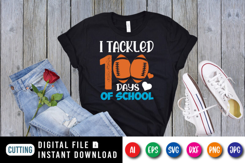 I tackled 100 days of school T shirt, 100 days of school shirt print template, football vector, heart vector, bowl shirt, typography design for back to school, 2nd grade, preschool,