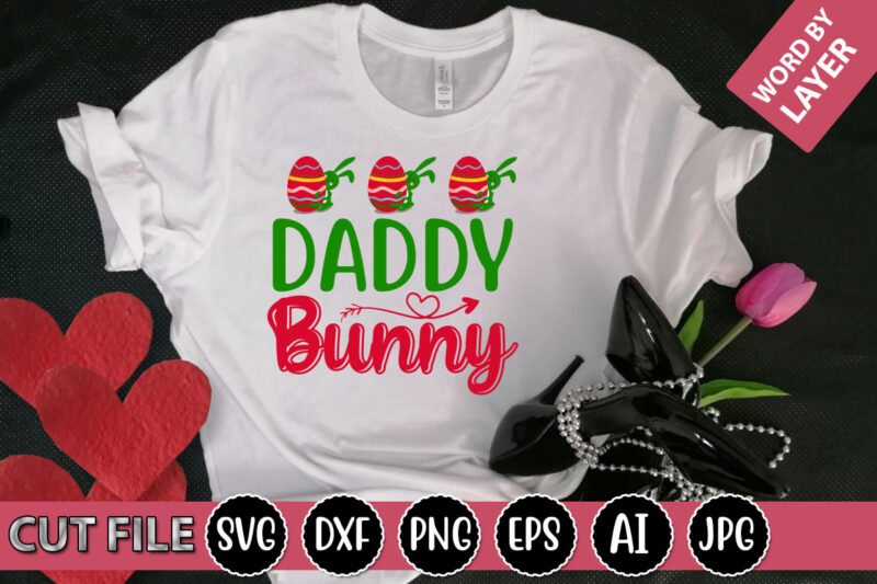 Daddy Bunny SVG Vector for t-shirt