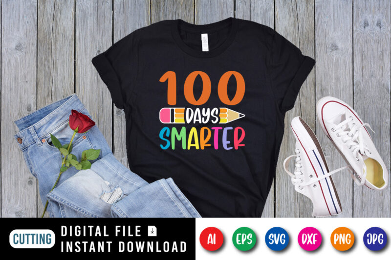 100 days smarter T shirt, 100 days of school shirt print template, pencil vector, typography design for 100 days of school, back to school, 2nd grade, second grade, preschool