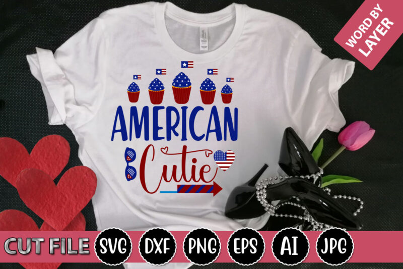 American Cutie SVG Vector for t-shirt