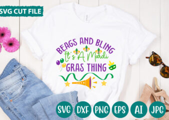 Beags And Bling It’s A Mardi Gras Thing svg vector for t-shirt