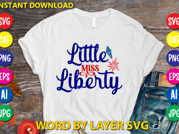 Little miss liberty svg vector t-shirt design