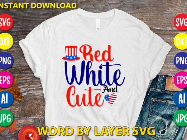 Red white and cute svg vector t-shirt design