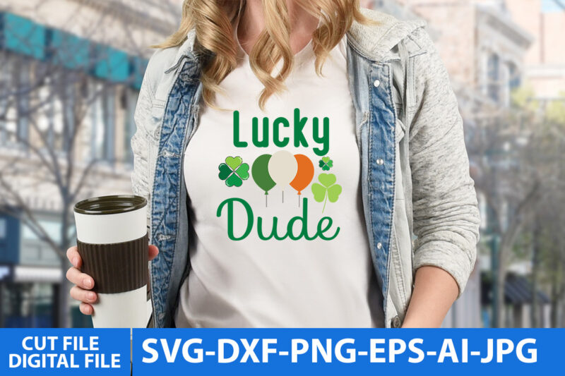 St.Patrick’s Day Svg Bundle,St.patrick’s Day Svg Bundle Quotes,St.patrick’s Day T Shirt Design