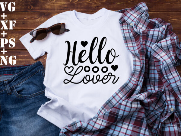 Hello lover graphic t shirt