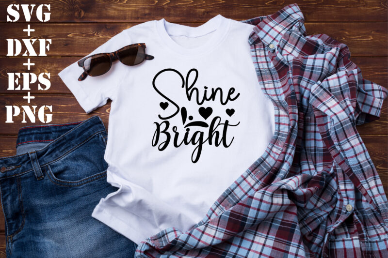 shine bright - Buy t-shirt designs