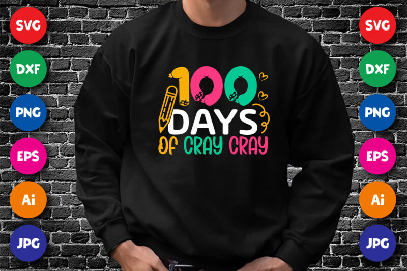 100 Days of Crew Crew T Shirt SVG, 100 Days Pencil Shirt, Happy 100 Days Shirt, 100 Days Crew Crew Shirt, 100 Days Of School Shirt Template