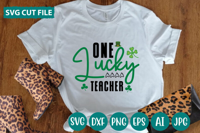 One Lucky Teacher svg vector for t-shirt