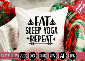 Eat Sleep Yoga Repeat SVG Vector for t-shirt