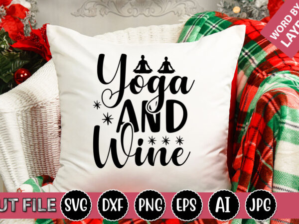 Yoga and wine svg vector for t-shirt