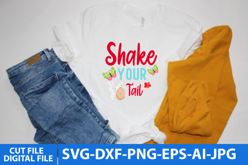 Shake Your Tail Svg Design,Shake Your Tail T Shirt Design