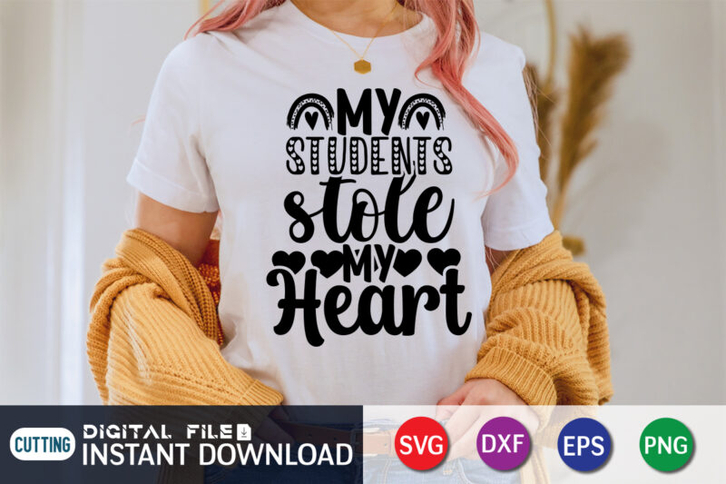 My student stole my heart shirt, heart element, happy valentine for lover, Happy Valentine Shirt print template, Heart sign vector, cute Heart vector, typography design for 14 February, Valentine vector,