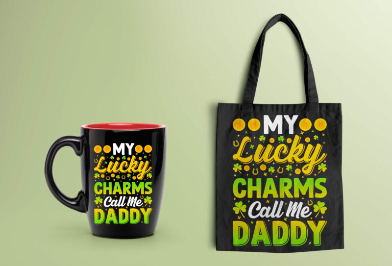 St Patrick’s Day T-shirt Design My Lucky Charms Call Me Daddy - st patrick's day t shirt ideas, st patrick's day t shirt funny, best st patrick's day t shirts,