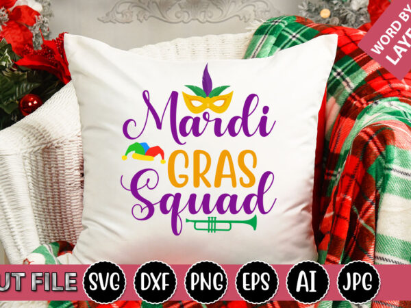 Mardi gras squad svg vector for t-shirt