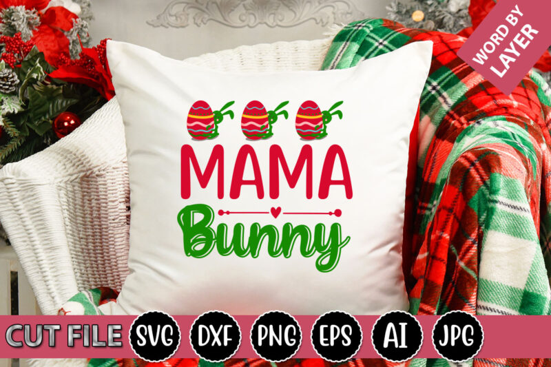 Mama Bunny SVG Vector for t-shirt