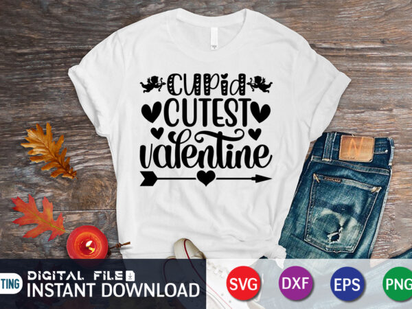 Cupid cutest valentine t shirt,happy valentine shirt print template, heart sign vector, cute heart vector, typography design for 14 february