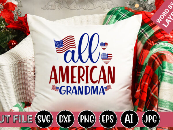 All american grandma svg vector for t-shirt