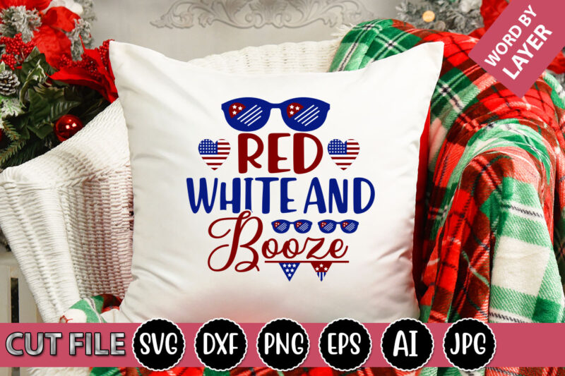 Red White And Booze SVG Vector for t-shirt