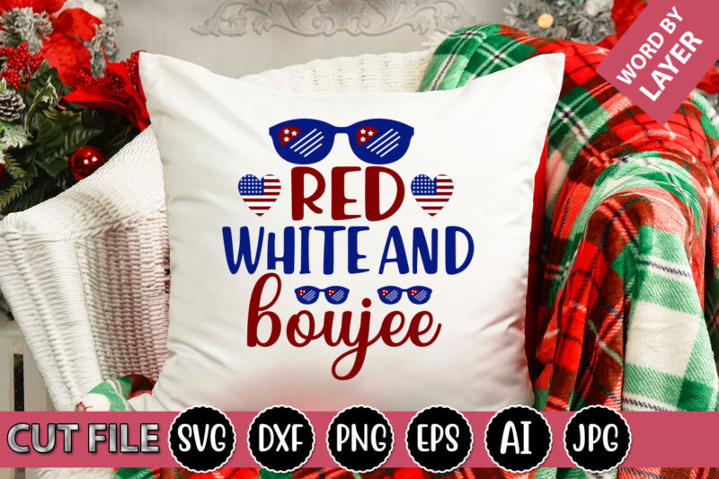 Red White And Boujee SVG Vector for t-shirt