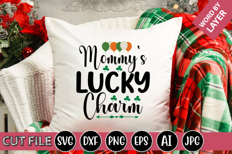 Mommy’s Lucky Charm SVG Vector for t-shirt