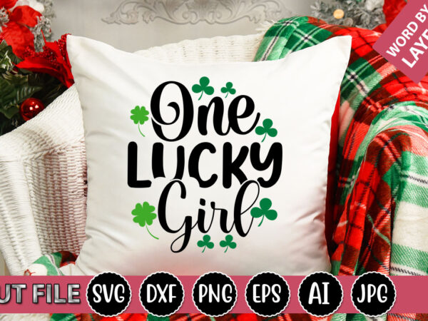 One lucky girl svg vector for t-shirt