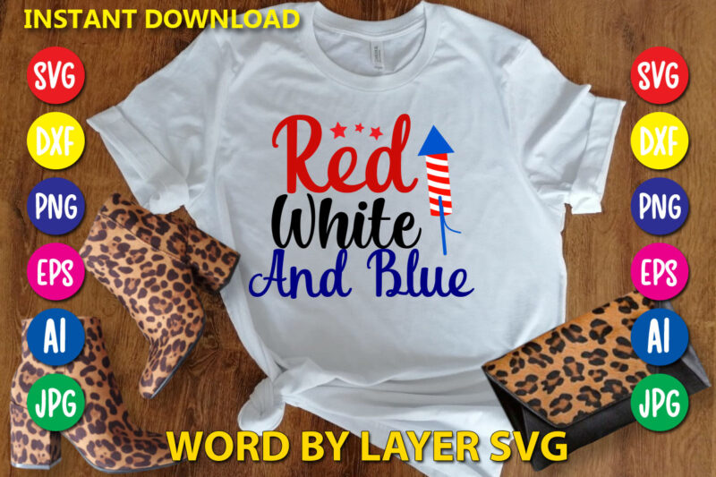 Red White And Blue Svg Vector T-shirt Design