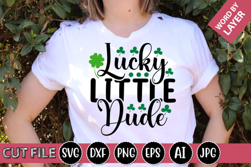 Lucky Little Dude SVG Vector for t-shirt