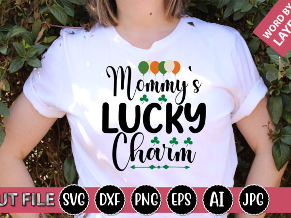 Mommy’s lucky charm svg vector for t-shirt