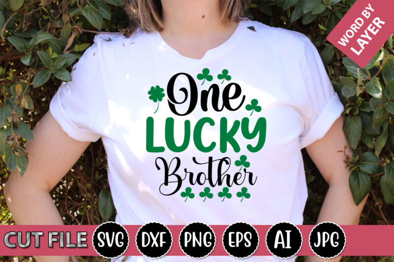 One Lucky Brother SVG Vector for t-shirt