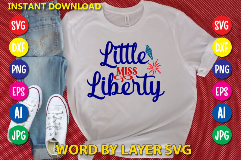 Little Miss Liberty Svg Vector T-shirt Design