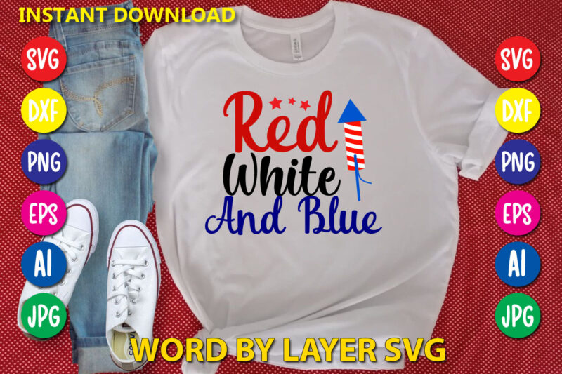 Red White And Blue Svg Vector T-shirt Design