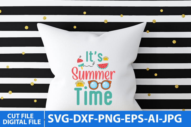 it’s Summer time Svg Design,it’s Summer time T Shirt Design,Summer T Shirt Design, Summer Svg Design, Summerv Svg Quotes, Summer Svg bundle Quotes