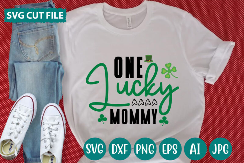 One Lucky Mommy svg vector for t-shirt