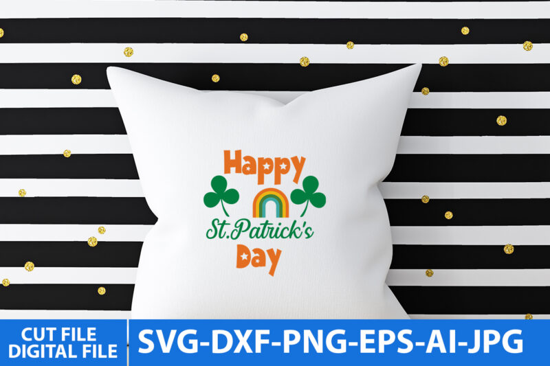 Happy St.patrick’s Day Svg Design,Happy St.patrick’s Day T Shirt Design