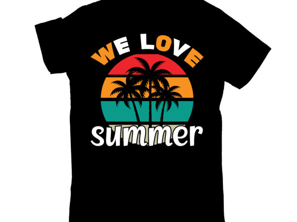 We love summer t shirt design for sale