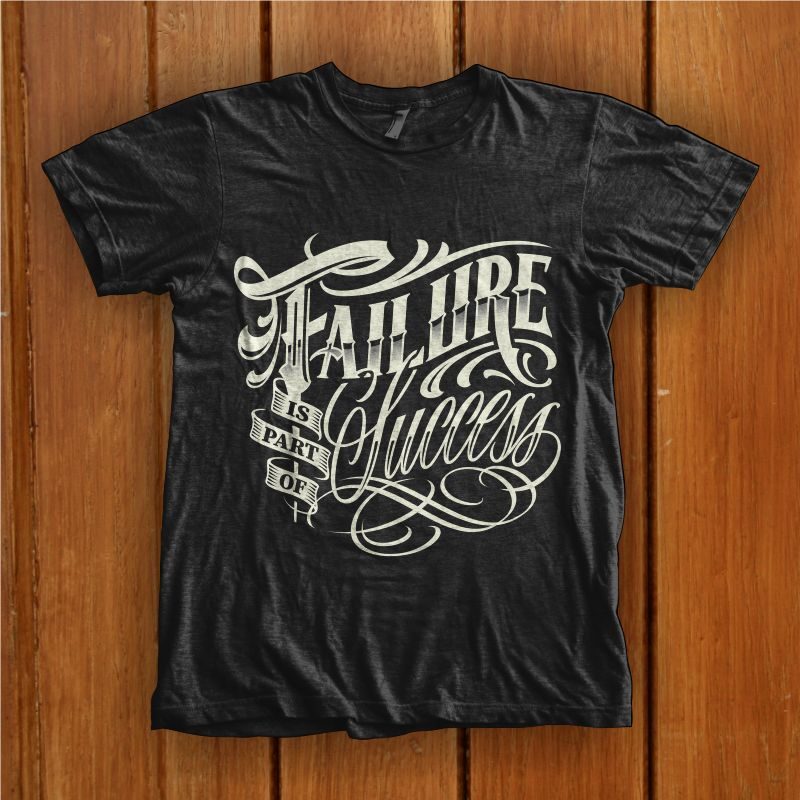 Failure is part of success - Buy t-shirt designs