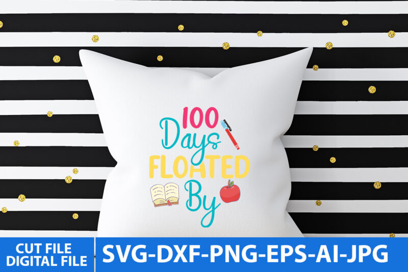 100 Days Floated by T Shirt Design