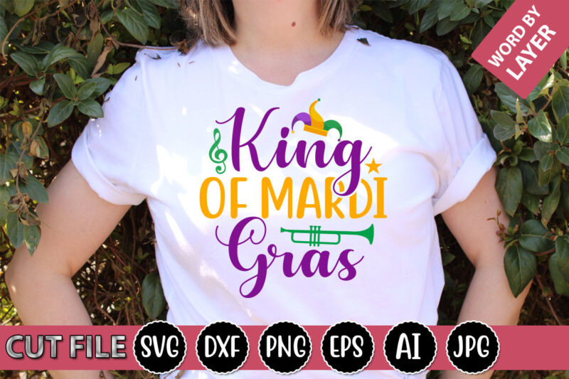 King Of Mardi Gras SVG Vector for t-shirt