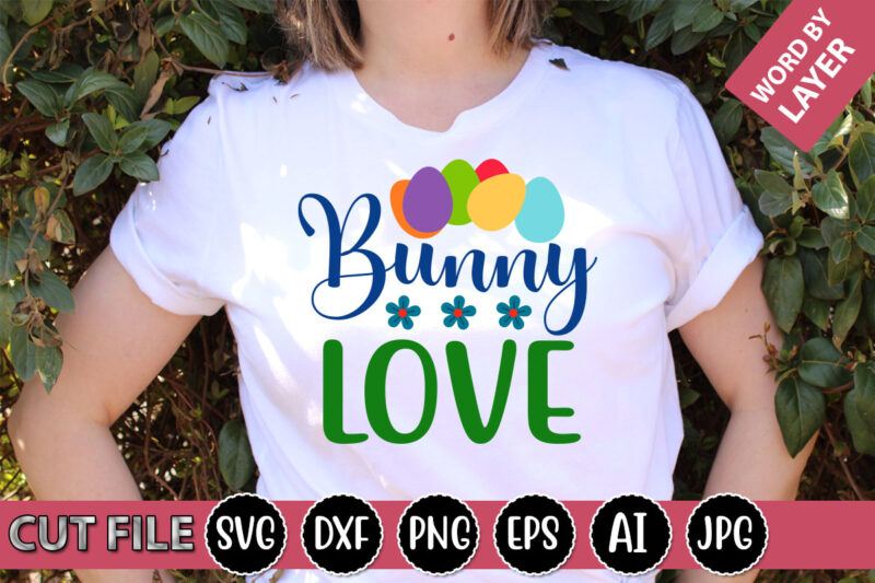 Bunny Love SVG Vector for t-shirt