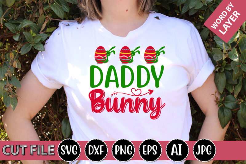 Daddy Bunny SVG Vector for t-shirt