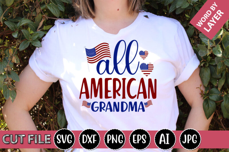 All American Grandma SVG Vector for t-shirt