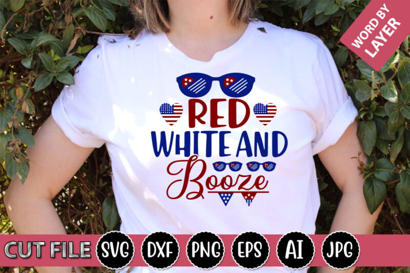 Red White And Booze SVG Vector for t-shirt