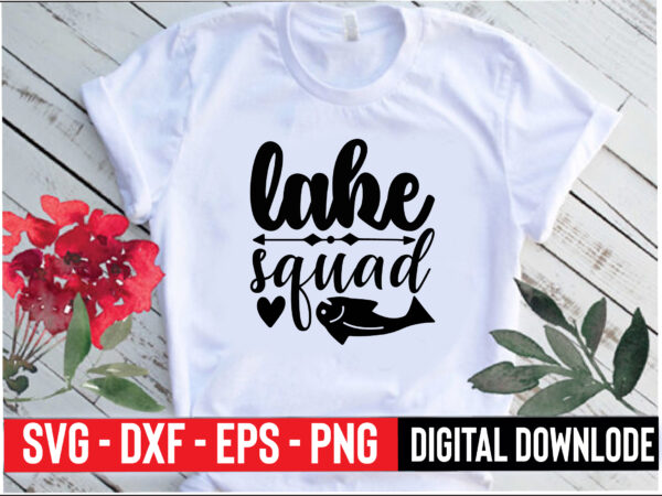 Lake squad t shirt vector graphic