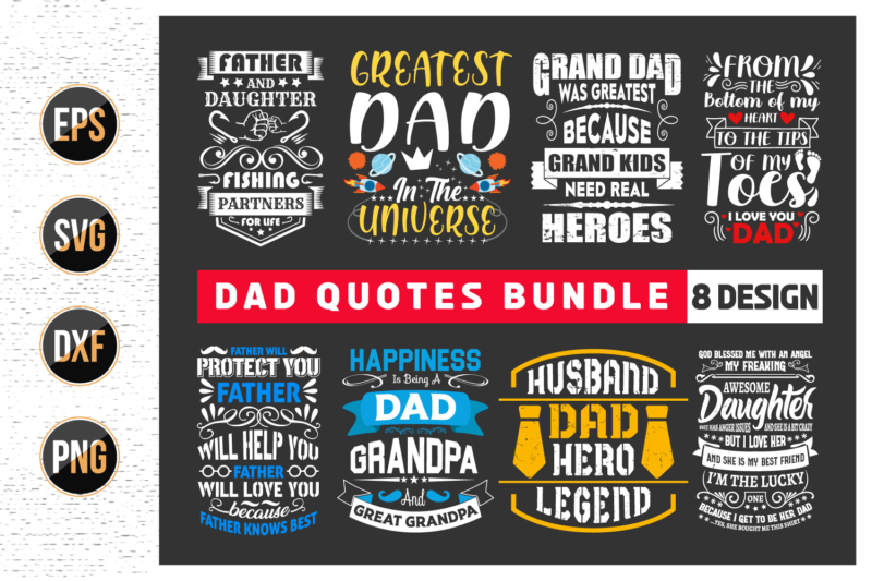 Dad Svg Bundle, Father's Day Svg Bundle, Dad Quotes Svg - Buy t-shirt ...
