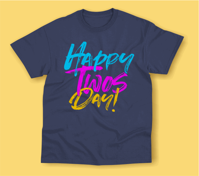 Happy twos day typography t-shirt design