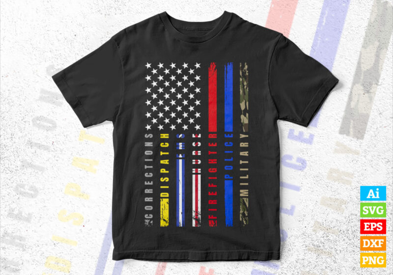 First Responders Hero Usa Flag Nurse Ems Police Fire Military Editable T Shirt Design In Ai Svg